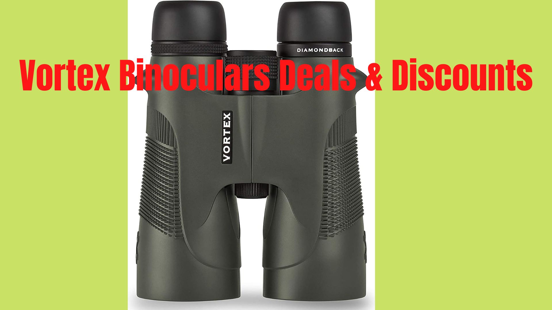 Vortex Binocular Deals & DiscountsUpdated! Binoculars Guru