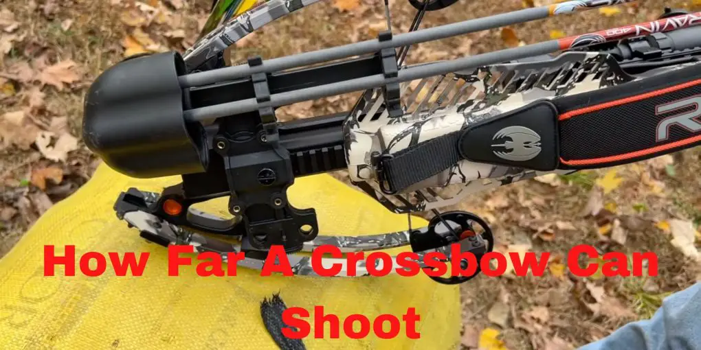 How Far A Crossbow Can Shoot