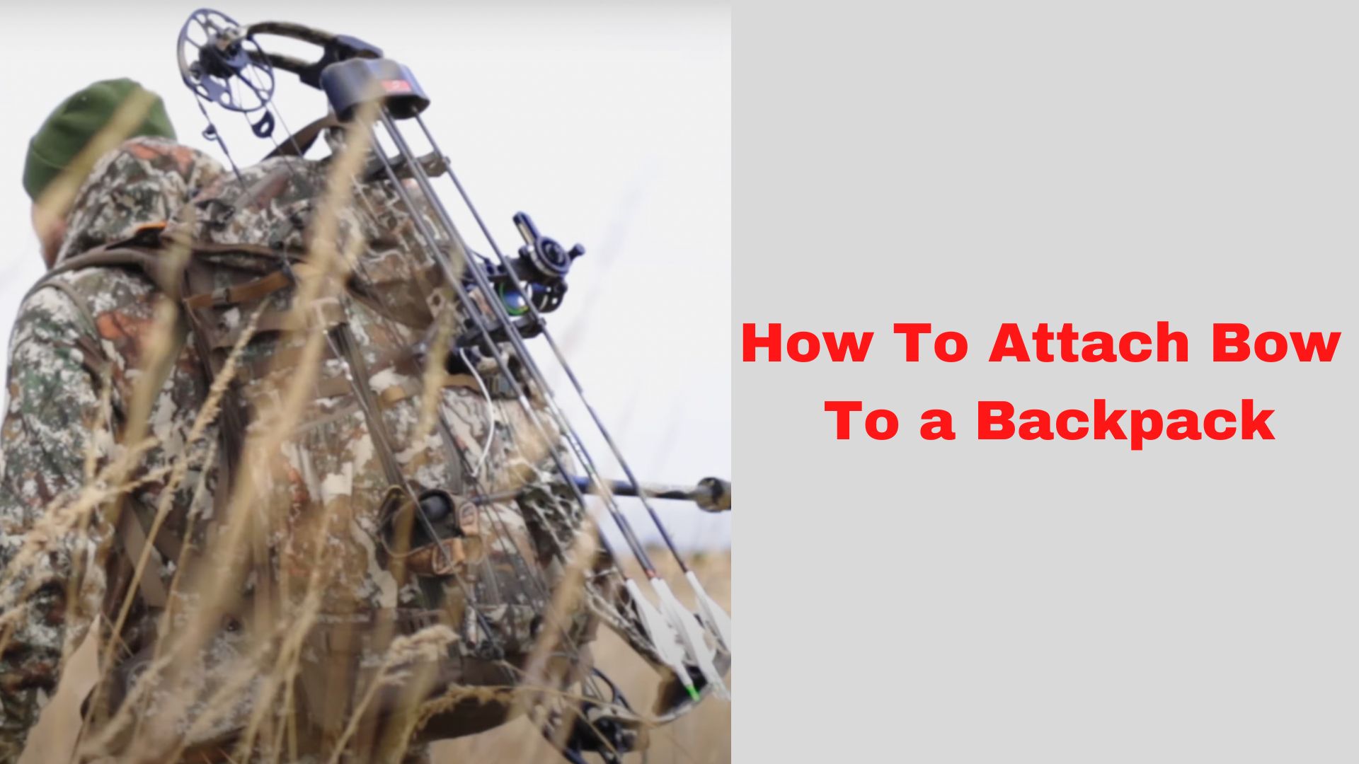 How To Attach Bow To A Backpack? Binoculars Guru