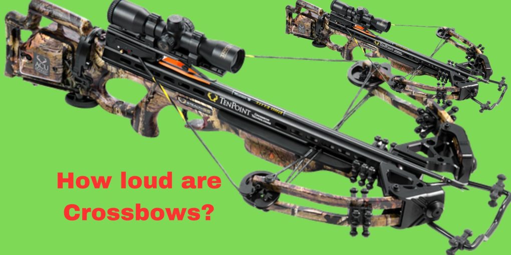 How loud are crossbow: