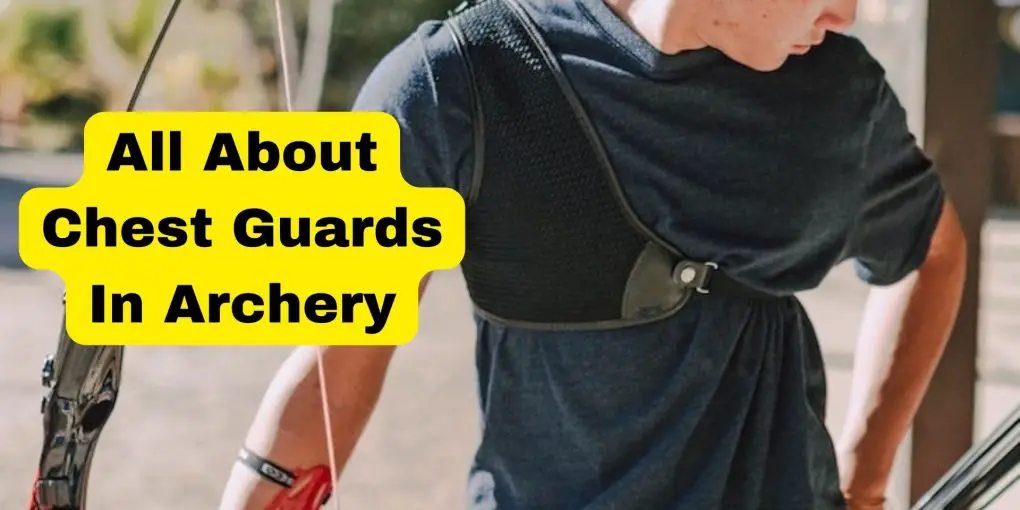 Chest Guards In Archery