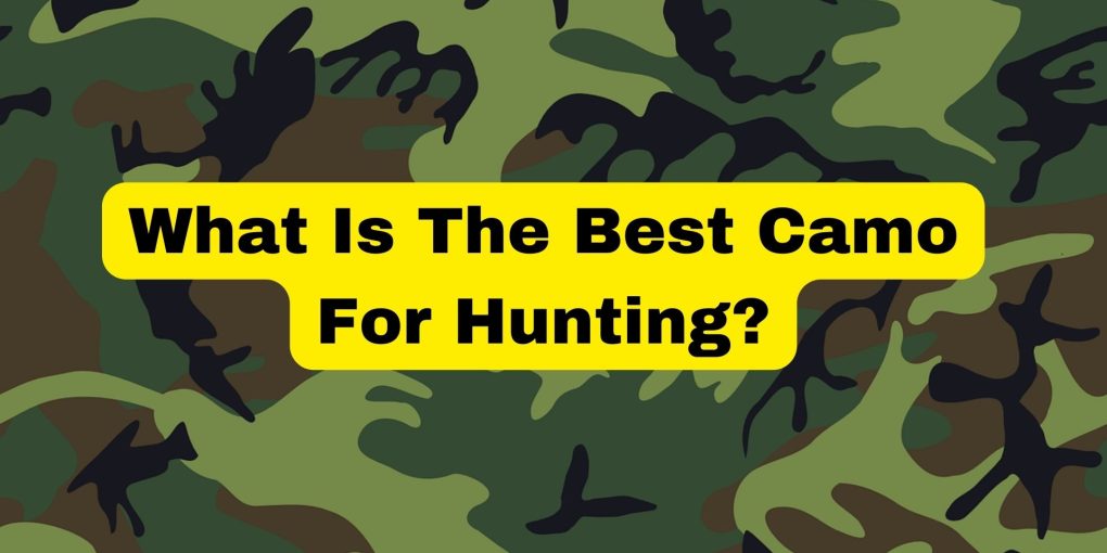best camo for hunting