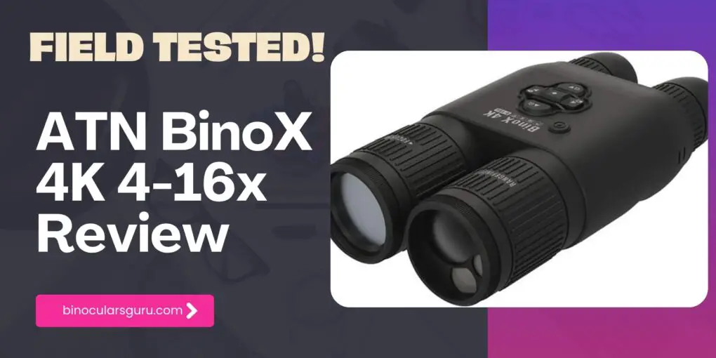ATN BinoX 4K 4-16x Review